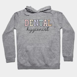 Dental Hygienist | Dentist | Dental Assistant Hoodie